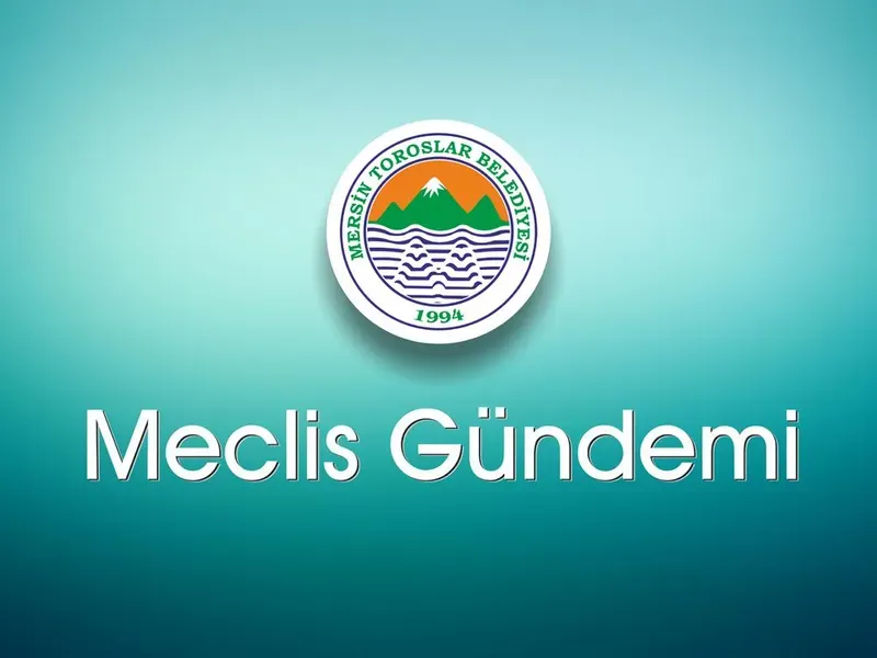 Toroslar Belediye Meclisi Kasım Ayı İkinci Birleşimini Gerçekleştirecek