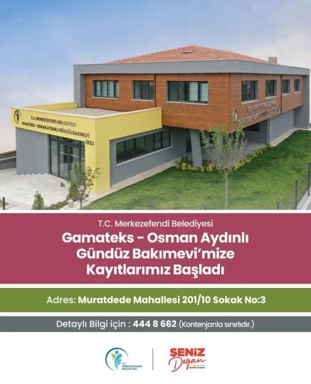 Merkezefendi Belediyesi Gameteks Osman Aydınlı Kreşi