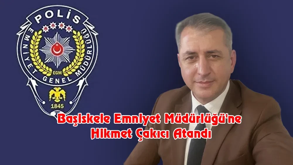 BAŞİSKELE EMNİYETİNE DADAŞ MÜDÜR