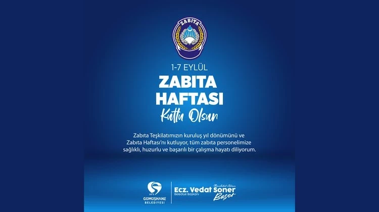 BAŞKANIMIZ, ZABITA TEŞKİLATIMIZIN KURULUŞ YIL DÖNÜMÜNÜ VE ZABITA HAFTASI’NI KUTLADI